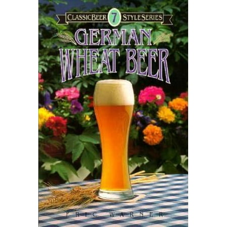 German Wheat Beer (Best German Wheat Beer)