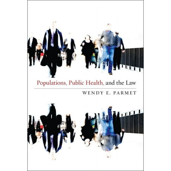 Populations, Public Health, and the Law, (Paperback)