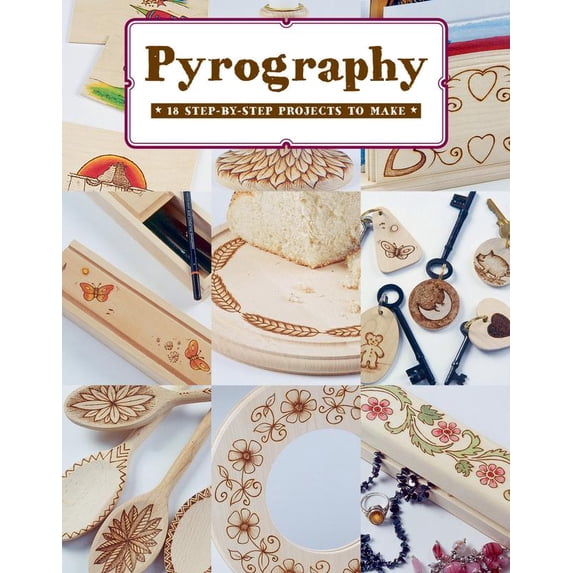 Pre-Owned Pyrography: 18 Step-By-Step Projects to Make (Paperback ...