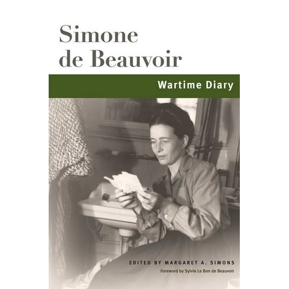 Beauvoir Wartime Diary, (Paperback)