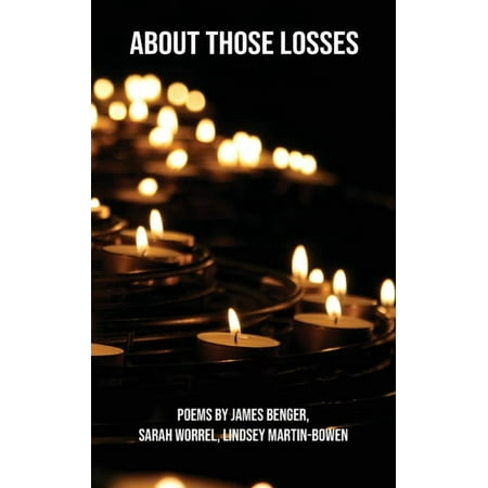 About Those Losses (Paperback)