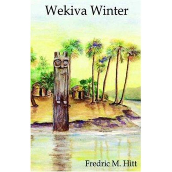 Pre-Owned Wekiva Winter, 9781589397590, 1589397592, Paperback,