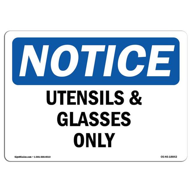 SignMission OS-NS-A-710-L-18842 7 x 10 in. OSHA Notice Sign - Utensils & Glasses Only