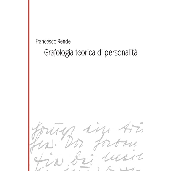 Grafologia teorica di personalitÃ , (Paperback)