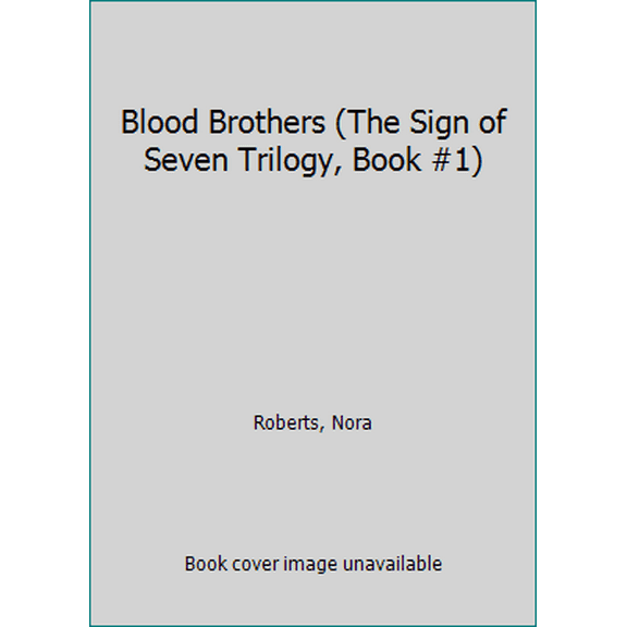 Pre-Owned Blood Brothers (The Sign of Seven Trilogy, Book #1) (Hardcover) 0739489593 9780739489598