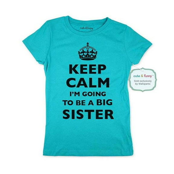 Keep Calm I'm Going to be a Big Sister - Surprise Baby Birth Pregnancy Announcement - wallsparks cute & funny - Youth Young Girls Juniors Slim Fit Shirt