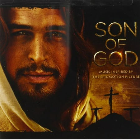Son of God: Music Inspired By Epic Motion Picture