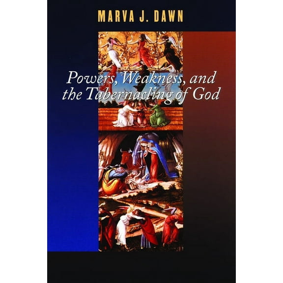 Schaff Lectures / Pittsburgh Theological Powers, Weakness, and the Tabernacling of God, Book 2000, (Paperback)