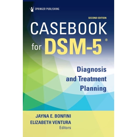 Casebook for DSM5 (R), Second Edition: Diagnosis and Treatment Planning, (Paperback)