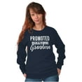 thumbnail image 5 of Promoted Grandma Announcement Cute Women Crewneck Sweatshirt Brisco Brands L, 5 of 6