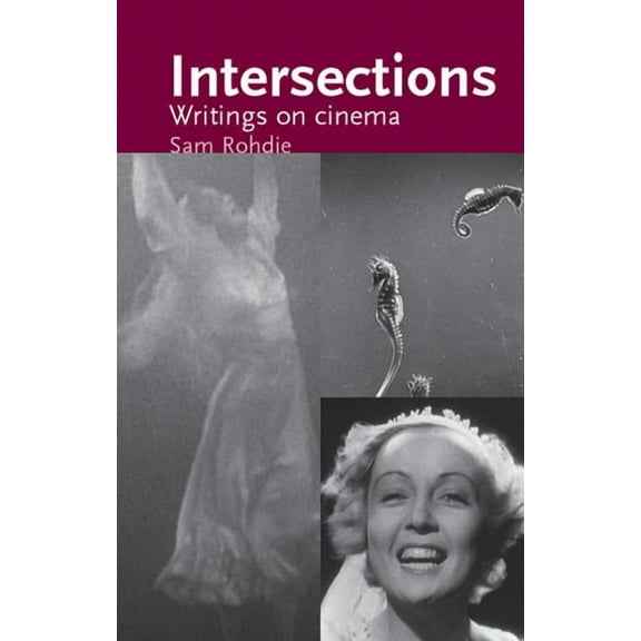 Cinema Aesthetics Intersections: Writings on cinema, (Hardcover)