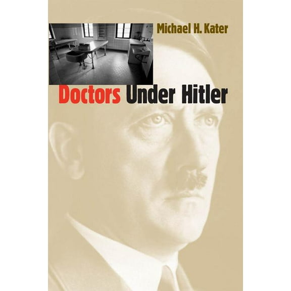 Doctors Under Hitler, (Paperback)