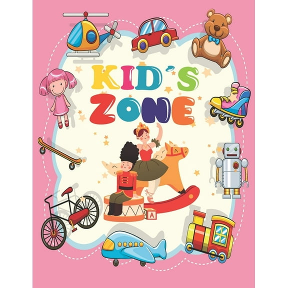 Kid's Zone: Kids Coloring Book Ages 3-5, (Paperback)