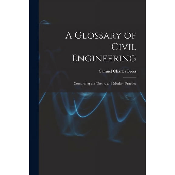 A Glossary of Civil Engineering (Paperback)