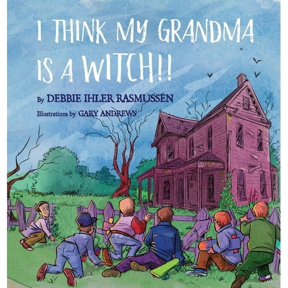 I Think My Grandma is a Witch!!, (Hardcover)