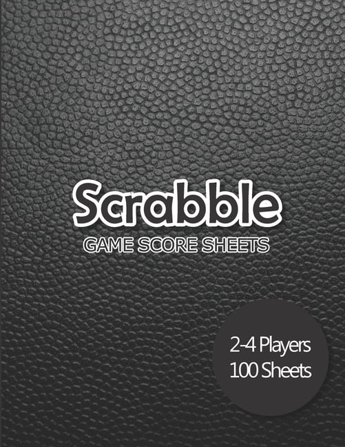 Download Scrabble Game Score sheets : Scrabble Score Pad for 2-4 players - 100 score sheet - Scrabble ...
