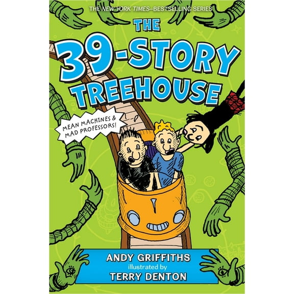 Treehouse Books The 39-Story Treehouse: Mean Machines & Mad Professors!, Book 3, (Paperback)