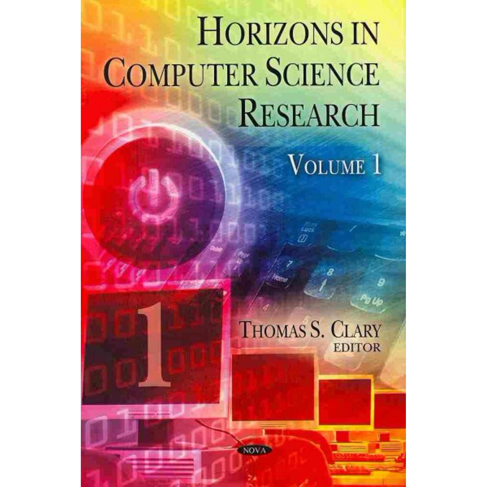 Horizons in Computer Science Research: v. 1: Volume 1 by ThomasS Clary (Hardcover) (2011) (New)