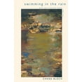 thumbnail image 2 of Swimming in the Rain: New and Selected Poems 1980-2015, (Paperback), 2 of 2