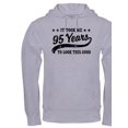 thumbnail image 1 of CafePress - Funny 95Th Birthday Hooded Sweatshirt - Pullover Hoodie, Hooded Sweatshirt, 1 of 1