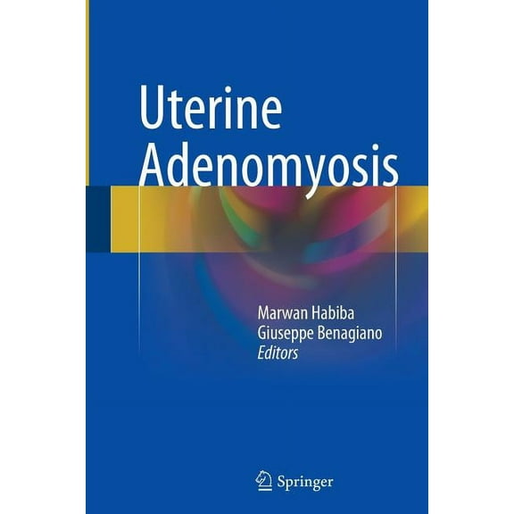 Uterine Adenomyosis, (Paperback)