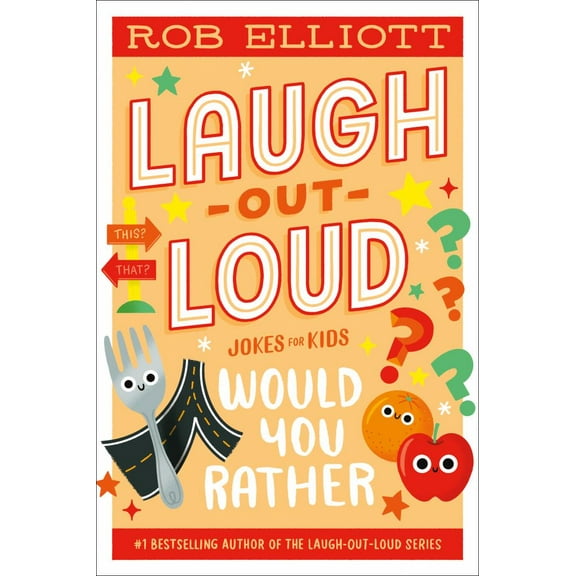 Laugh-Out-loud Jokes for Kids: Would You Rather (Paperback)