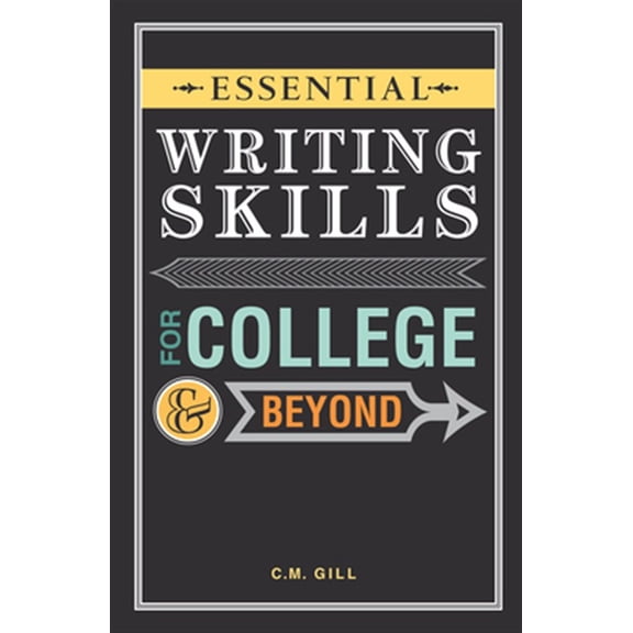 Pre-Owned Essential Writing Skills for College and Beyond (Paperback) 1599637596 9781599637594