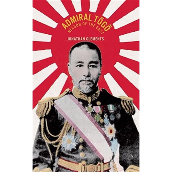 Pre-Owned Admiral Togo : Nelson of the East (Paperback)