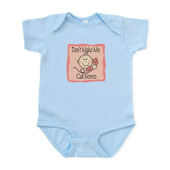 CafePress - Don't Make Me Call Nonno Girl Baby/Toddler Bodysui - Baby Light Bodysuit, Size Newborn - 24 Months