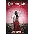 thumbnail image 3 of Die For Me: Numéro 1 en Série (Die For Me), 3 of 3
