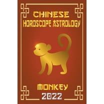 Chinese Zodiac Fortune Telling Monkey Chinese Horoscope & Astrology 2022, Book 9, (Paperback)