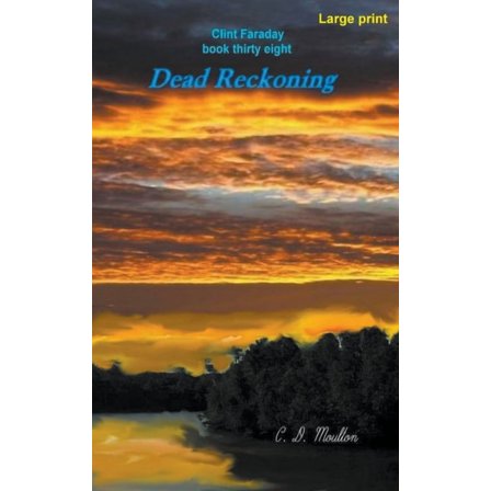 Clint Faraday Mysteries Dead Reckoning, Book 38, (Paperback)