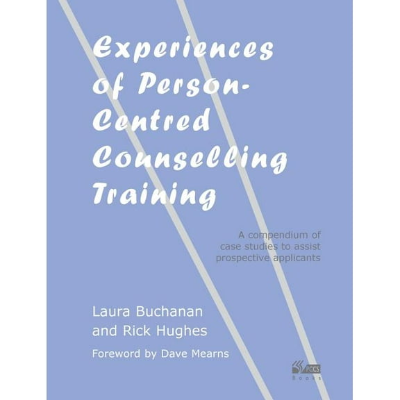 Experiences of Person-Centred Counselling Training, (Paperback)