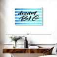 thumbnail image 3 of Elephant Stock Dream Big Stripes Wall Art - Horizontal Canvas Wall Art - Living Room Wall Decor - Inspirational And Typography Canvas - Turquoise And Blue Decor - 30" x 20", 3 of 8