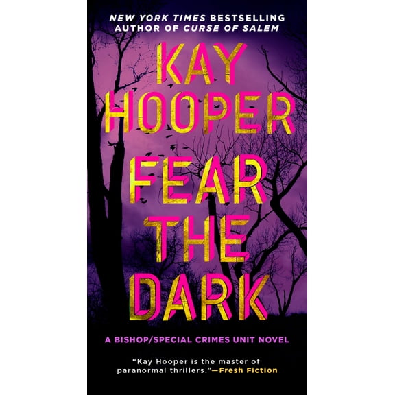 Pre-Owned Fear the Dark (Mass Market Paperback) 0515156035 9780515156034