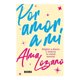 thumbnail image 1 of Por amor a mí Aguilar Alma Gabriela Lozano Zendejas, 1 of 2