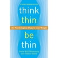 thumbnail image 2 of Think Thin, Be Thin: 101 Psychological Ways to Lose Weight, 2 of 3