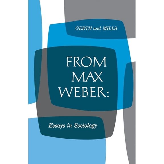From Max Weber: Essays in Sociology, (Paperback)