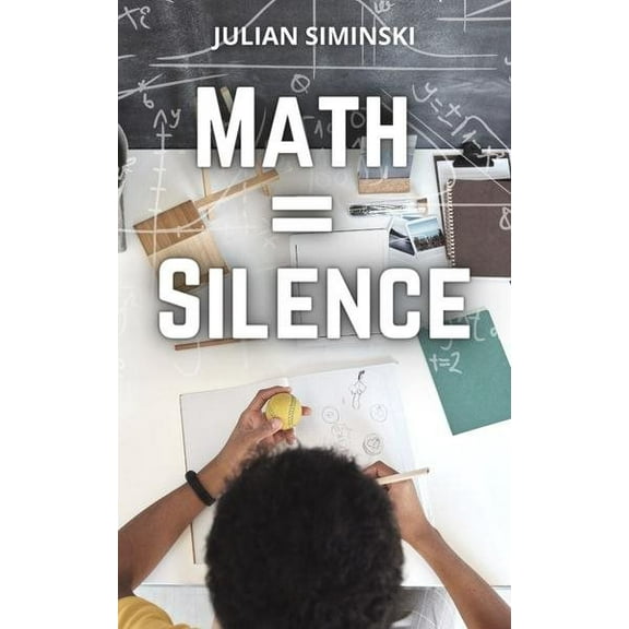 Math = Silence (Paperback)