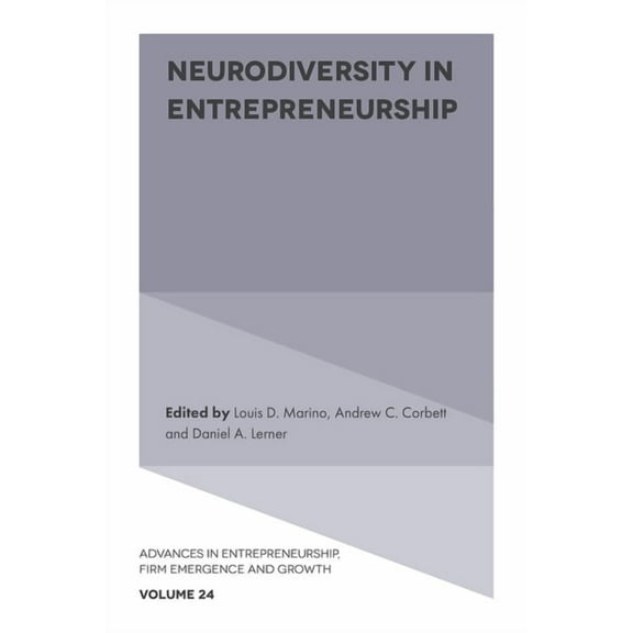 Advances in Entrepreneurship, Firm Emerg Neurodiversity in Entrepreneurship, Book 24, (Hardcover)