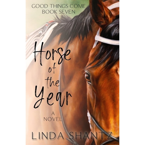 Pre-Owned Horse of the Year: Good Things Come Book 7 (Paperback) 199043620X 9781990436208