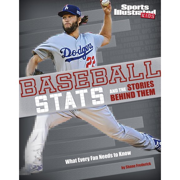 Sports STATS and Stories: Baseball STATS and the Stories Behind Them : What Every Fan Needs to Know (Paperback)