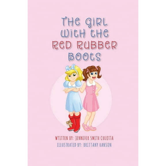 The Girl With The Red Rubber Boots, (Paperback)