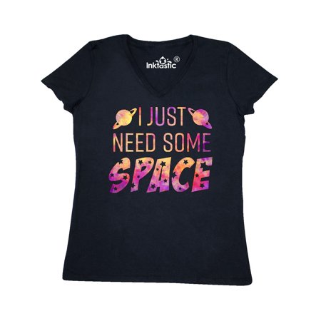 Need Neck - I Just Need Some Space Women's V-Neck T-Shirt