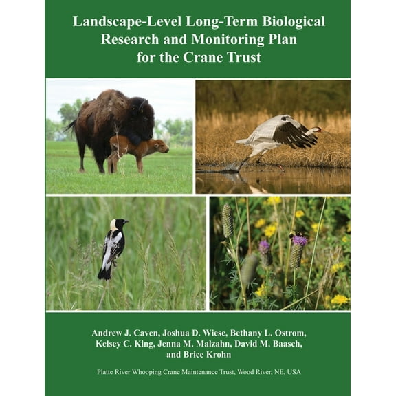 Landscape-Level Long-Term Biological Research and Monitoring Plan for the Crane Trust, (Paperback)