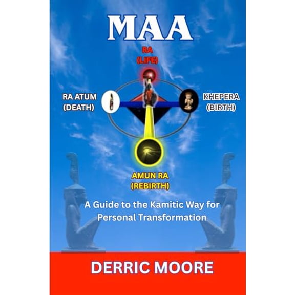Pre-Owned Maa: A Guide to the Kamitic Way for Personal Transformation Paperback