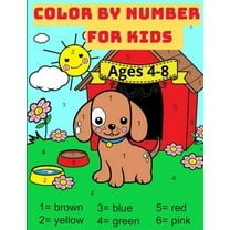 Color By Number For Kids Ages 4-8: Great Activity Book with Animals with 59 Beautiful designs. Perfect gift for boys and, (Paperback)