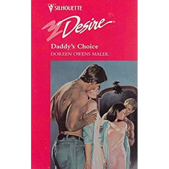 Silhouette Desire #983 : Daddy's Choice