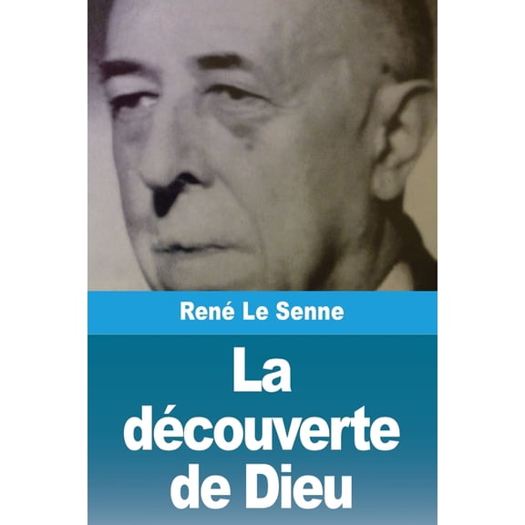 La découverte de Dieu, (Paperback)