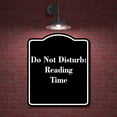 thumbnail image 2 of Do Not Disturb Reading Time BLACK Aluminum Composite Sign 20''x24'', 2 of 9